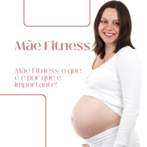 Mãe Fitness